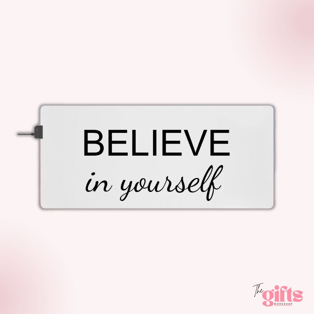 Believe in yourself gift item Mouse pad